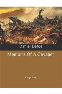 Memoirs Of A Cavalier