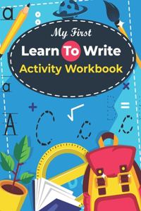 My First Learn to Write activity Workbook