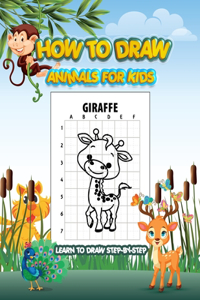 How To Draw Animals For Kids - Learn To Draw Step-by-Step