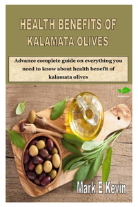 Health Benefits of Kalamata Olives