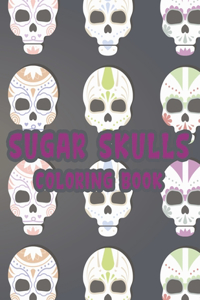 Sugar Skulls Coloring Book