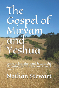 Gospel of Miryam and Yeshua