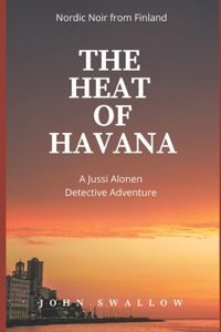 Heat of Havana: Nordic Noir from Finland
