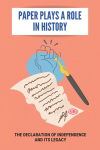 Paper Plays A Role In History