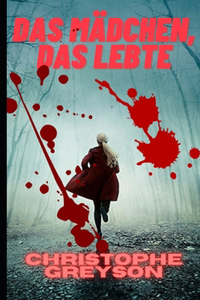 Das Mädchen, das lebte
