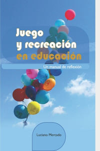Juego y recreación en educación