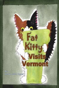 Fat Kitty Visits Vermont