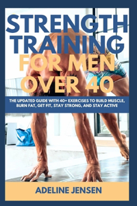 Strength Training for Men Over 40