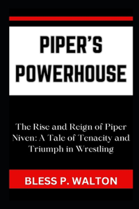 Piper's Powerhouse
