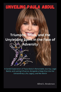 Unv?iling Paula Abdul