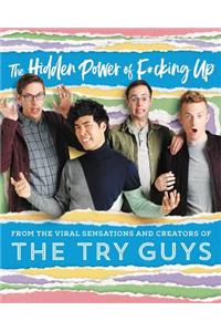 The Hidden Power of F*cking Up