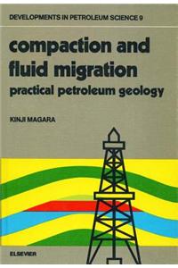 Compaction and Fluid Migration