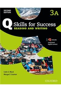 Q: Skills for Success: Level 3: Reading & Writing Students Book Split A with iQ Online