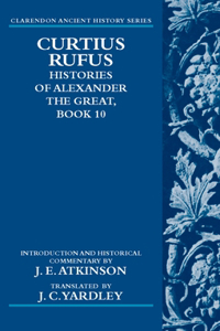 Curtius Rufus, Histories of Alexander the Great, Book 10: Histories of Alexander the Great, Book 10