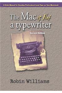 Mac Is Not a Typewriter