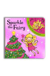 Sparkly Christmas: Sparkle the Fairy!
