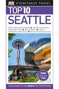 Top 10 Seattle (DK Eyewitness Travel Guide)