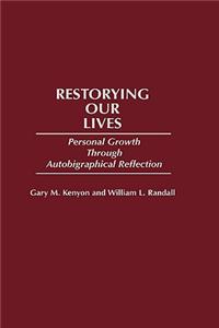 Restorying Our Lives