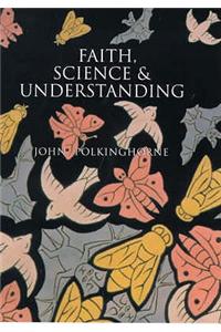 Faith  Science & Understanding