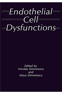 Endothelial Cell Dysfunctions