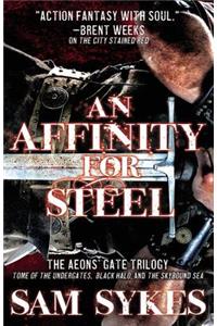 Affinity for Steel