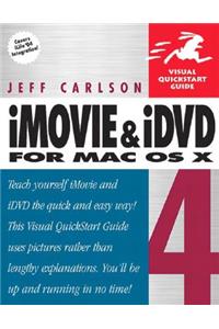 iMovie 4 and IDVD 4 for Mac OS X