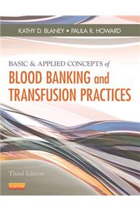 Basic & Applied Concepts of Blood Banking and Transfusion Pr