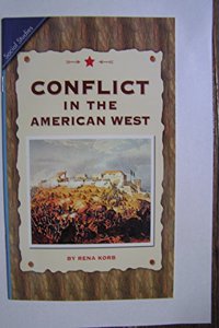 Social Studies 2006 Leveled Reader Conflict in the American West Grade 4 Unit 08c