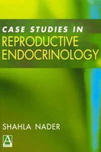 Case Studies in Reproductive Endocrinology
