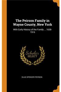 The Peirson Family in Wayne County, New York