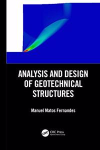 Analysis and Design of Geotechnical Structures