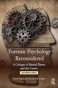 FORENSIC PSYCHOLOGY RECONSIDERED