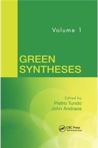 Green Syntheses, Volume 1