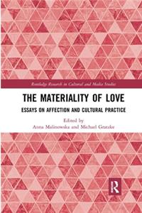 The Materiality of Love
