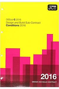 JCT: Design and Build Sub-Contract - Conditions 2016