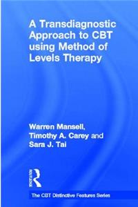 A Transdiagnostic Approach to CBT using Method of Levels Therapy