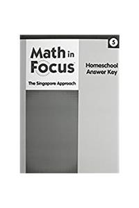 Math in Focus: Singapore Math Homeschool Answer Key Grade 5