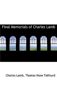 Final Memorials of Charles Lamb