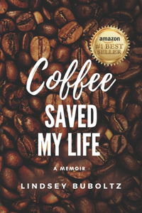 Coffee Saved My Life