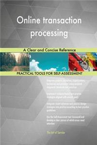 Online transaction processing A Clear and Concise Reference