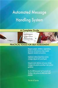 Automated Message Handling System A Complete Guide