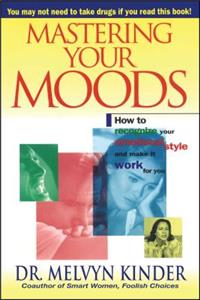 Mastering Your Moods