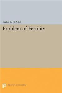 Problem of Fertility