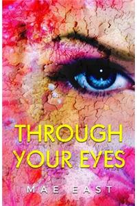 Through Your Eyes