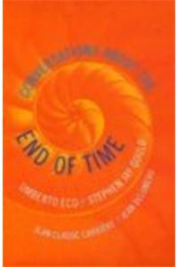 Conversations About the End of Time