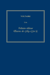 Voltaire éditeur. OEuvres de 1769-1770 (I)