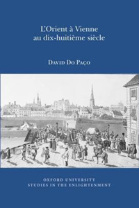 L'Orient a Vienne au Dix-Huitieme Siecle