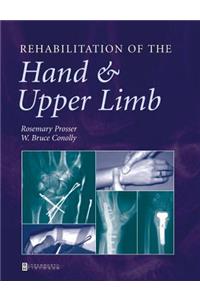 Rehabilitation of the Hand and Upper Limb