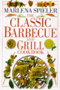 Classic Barbecue & Grill Cookbook (Classic cookbook)