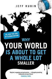 Why Your World Is about to Get a Whole Lot Smaller